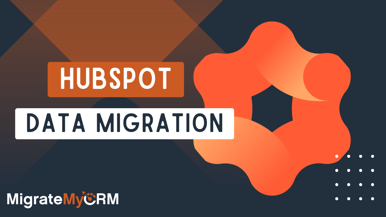 HubSpot Data Migration