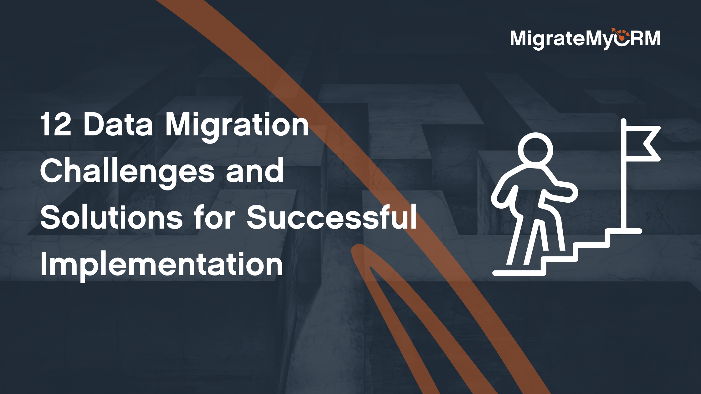 12 Data Migration Challenges and Solutions for Successful Implementation MigrateMyCRM